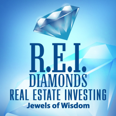 Rei Diamonds-real Estate Investment Podcast