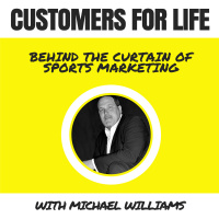 CFL 019 - Behind The Curtain Of Sports Marketing With Michael Williams