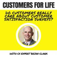CFL 010 - Do You Really Care About Customer Satisfaction Surveys? Yes Or No? With Guest Brian Clark