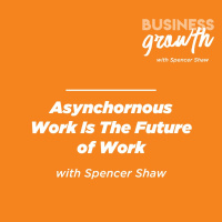 Asynchronous Work Is The Future of Work