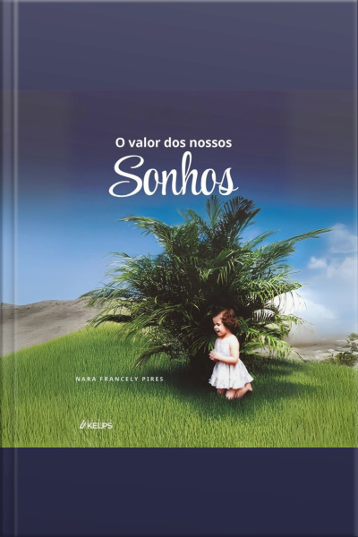 O Valor Dos Nossos Sonhos