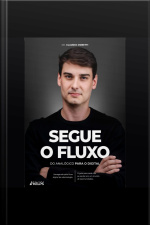 Segue O Fluxo: Do Analógico Para O Digital