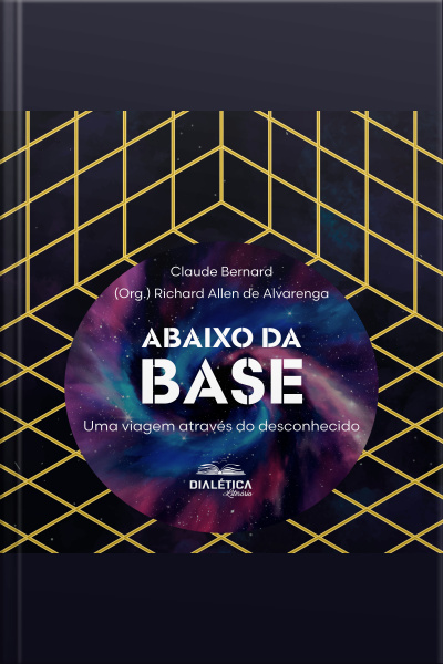 Abaixo Da Base: Uma Viagem Através Do Desconhecido