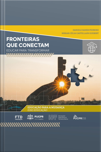 Coleção Fronteiras Que Conectam: Educar Para Transformar: Educação Para A Mudança (volume 01)