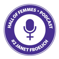 Hall of Femmes #2: Janet Froelich