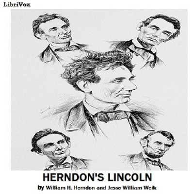 Herndons Lincoln by HERNDON, William H. and WEIK, Jesse William