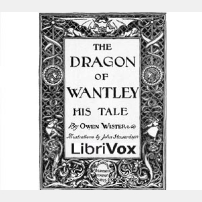 Dragon of Wantley, The by WISTER, Owen
