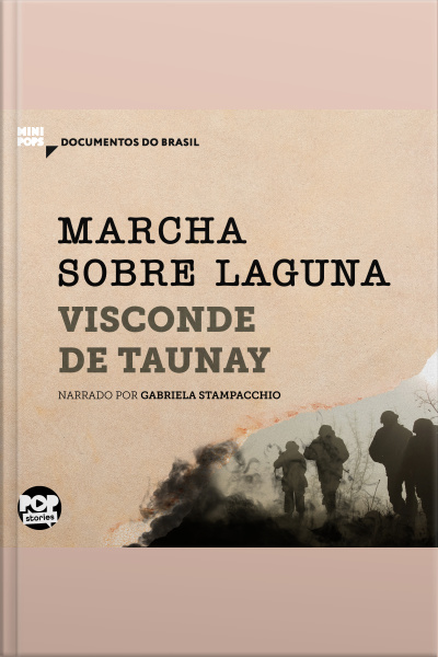 Marcha Sobre Laguna: Documentos Do Brasil