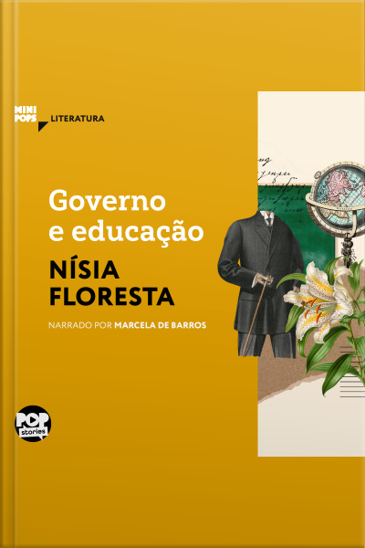 Governo E Educação: Textos Selecionados De Opúsculo Humanitário