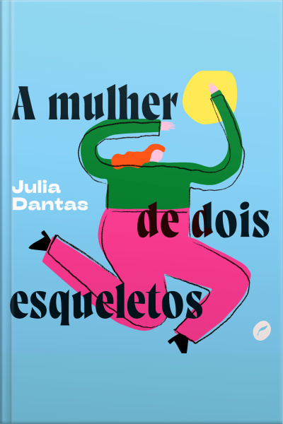 A Mulher De Dois Esqueletos