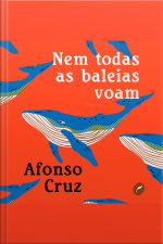 Nem Todas As Baleias Voam