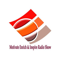 Motivate Enrich and Inspire Radio Show with Sy G and Shawn Grow