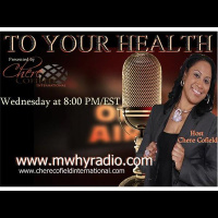 To Your Health with Chere Cofield