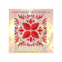 MWHY Radio End of the Year Special with host Latisha M