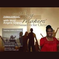 The Way Makers Live Radio Show with host Minister Angela Gracey