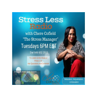 Stress Less Radio Show with Chere Cofield The Stress Manager