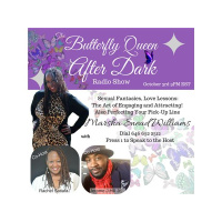 The Butterfly Queen After Dark Radio Show with Marsha Snead Williams