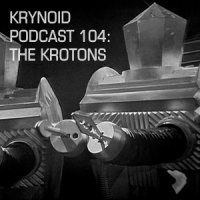 104: The Krotons