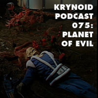 075: Planet of Evil