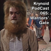065: Warriors Gate