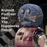 064: The Happiness Patrol ( Last Christmas)