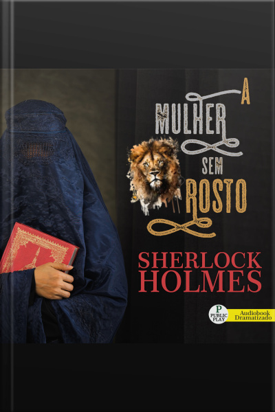 Sherlock Holmes - A Mulher Sem Rosto