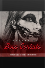 A Mulher Da Boca Cortada