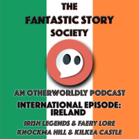 FSS: Paranormal European Travel - Ireland legends  Faery Lore Above Knockma Hill  at Kilkea Castle  the Hellfire Club