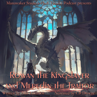 Rowan the Kingslayer and Meredin the Traitor – FFP 0903