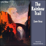 Rainbow Trail, The by GREY, Zane