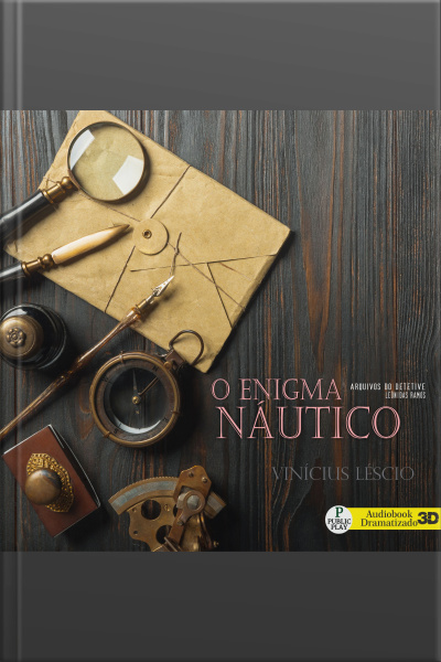 O Enigma Náutico: Arquivos Do Detetive Leônidas Ramos - O Beco Lamacento E A Ruiva