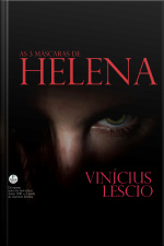As 3 Máscaras De Helena