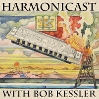 Harmonicast With Bob Kessler