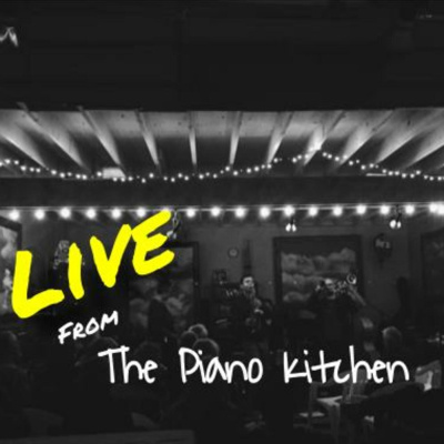 Live From The Piano Kitchen