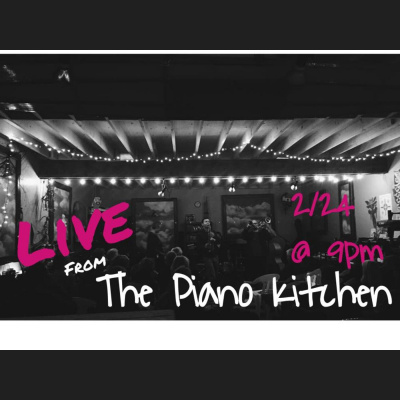 Live From The Piano Kitchen