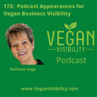 173: Podcast Appearances for Vegan Business Visibility 