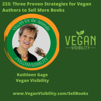 233: Three Proven Strategies for Vegan Authors to Sell More Books