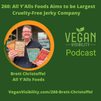 260: All YAlls Foods Aims to be Largest Cruelty-Free Jerky Company