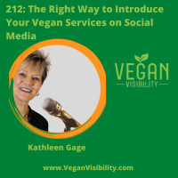 212: The Right Way to Introduce Your Vegan Services on Social Media