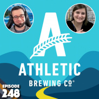 248: Athletic Brewing (or Tasting is Believing)