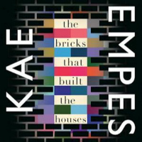 The Brick That Built The Houses by Kae Tempest