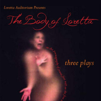 Ark Live — Loretta Auditorium Presents The Body of Loretta with J. P. Slote