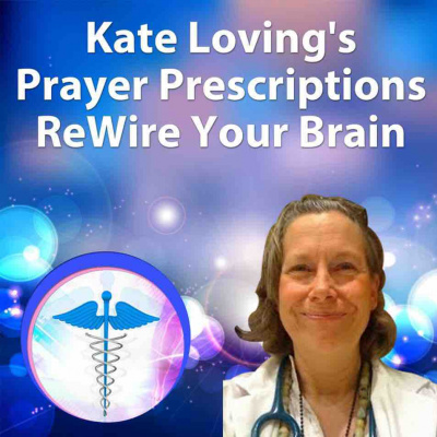 Kate Lovings P. R. A. Y. E. R Podcast