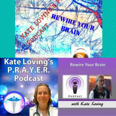 Kate Lovings P. R. A. Y. E. R Podcast