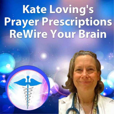 Kate Lovings P. R. A. Y. E. R Podcast