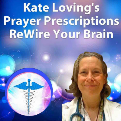 Kate Lovings P. R. A. Y. E. R Podcast