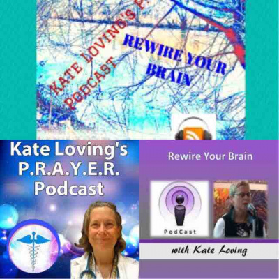 Kate Lovings P. R. A. Y. E. R Podcast