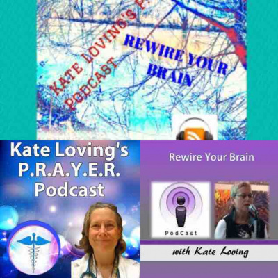Kate Lovings P. R. A. Y. E. R Podcast