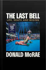 The Last Bell: Life, Death And Boxing