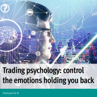 Paid Post: Trading psychology – control the emotions holding you back